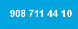 908 711 44 10
